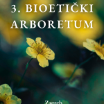 3. Bioetički arboretum (22. – 23. travnja 2026.)