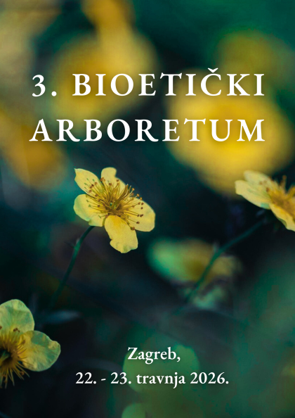 3. Bioetički arboretum (22. – 23. travnja 2026.)