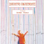 Iskustvo umjetnosti (ur. Boško Pešić)